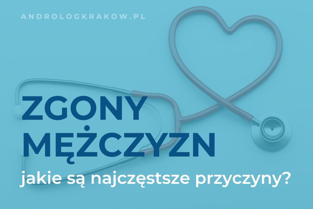 Jakie są najczęstsze przyczyny zgonu mężczyzn?